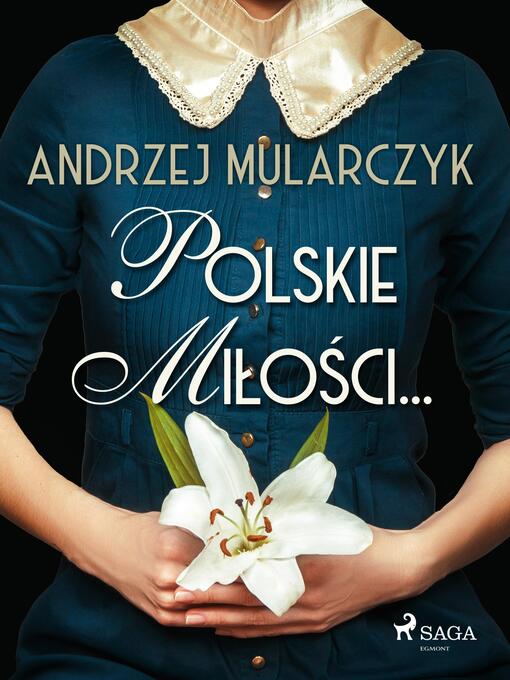 Title details for Polskie miłości... by Andrzej Mularczyk - Available